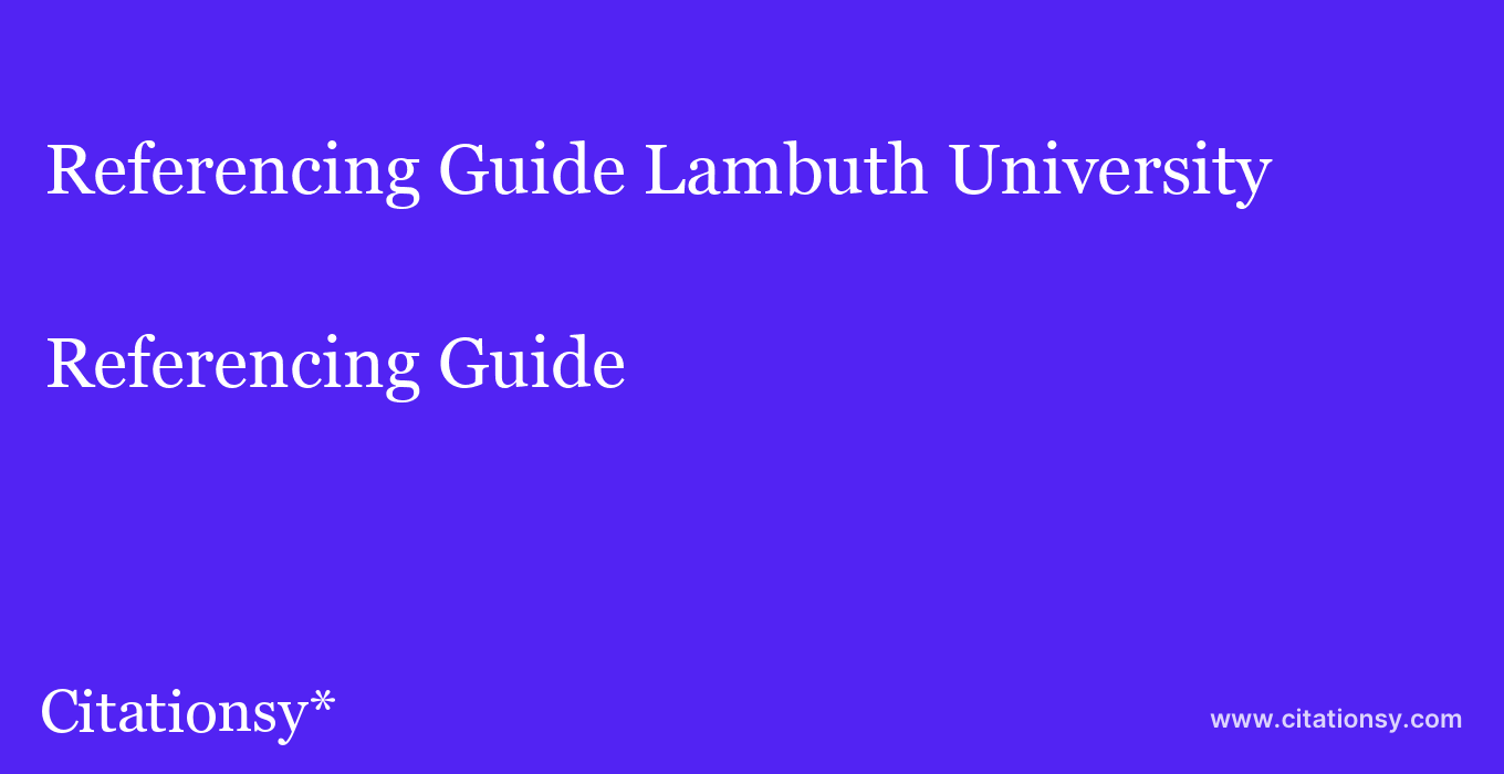 Referencing Guide: Lambuth University